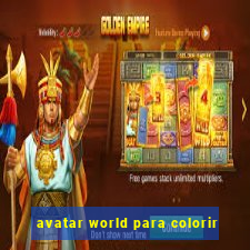 avatar world para colorir